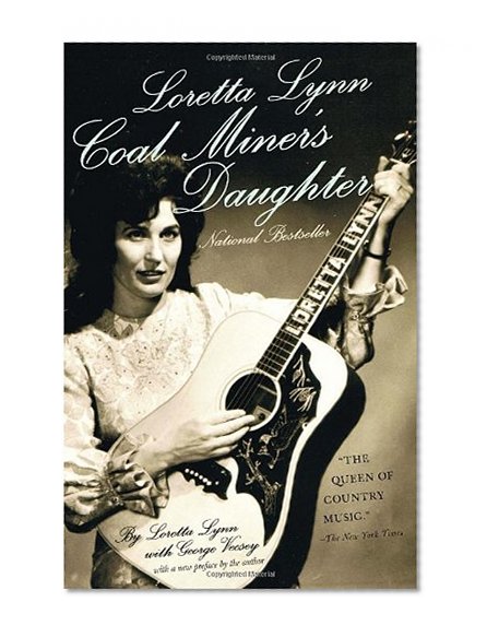 Loretta Lynn: Coal Miner's Daughter