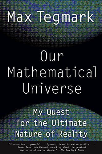 Book Cover Our Mathematical Universe: My Quest for the Ultimate Nature of Reality