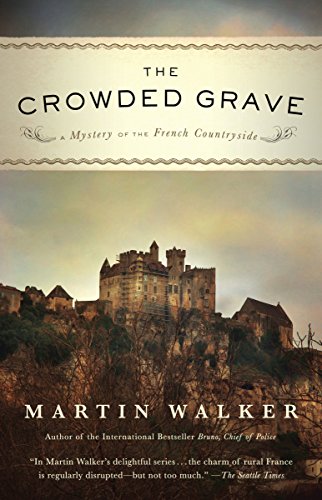 Book Cover The Crowded Grave: A Mystery of the French Countryside