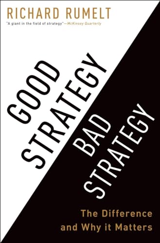 Book Cover Good Strategy Bad Strategy: The Difference and Why It Matters