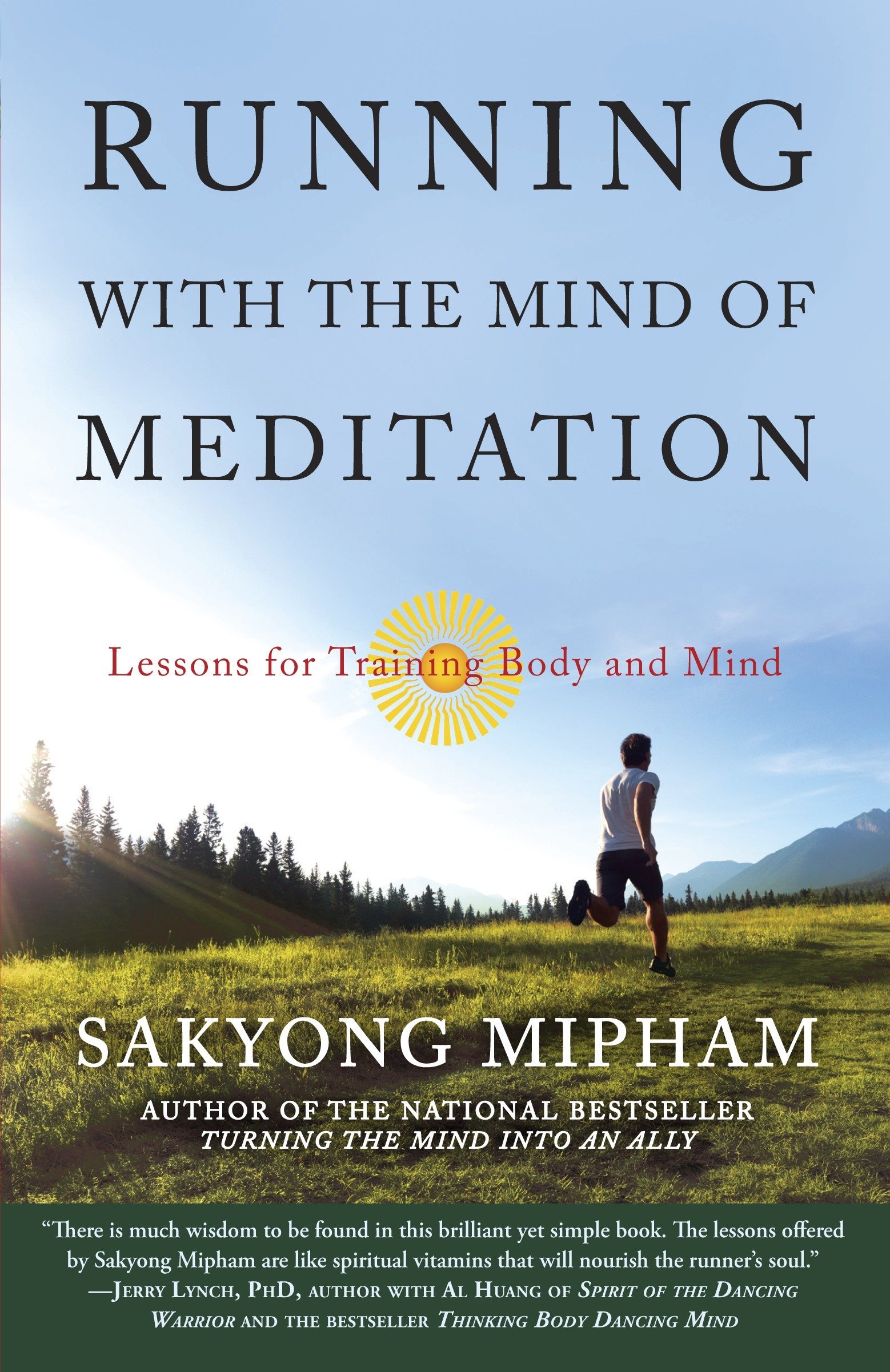 Book Cover Running with the Mind of Meditation: Lessons for Training Body and Mind