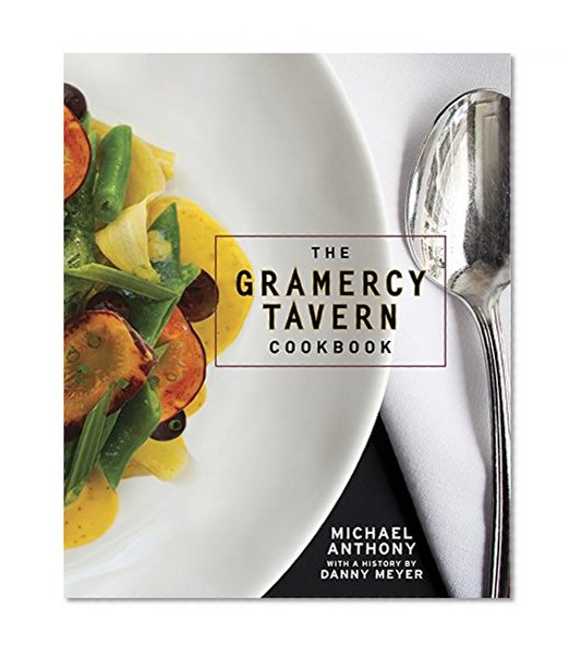 Book Cover The Gramercy Tavern Cookbook
