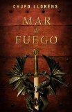 Mar de fuego (Spanish Edition)