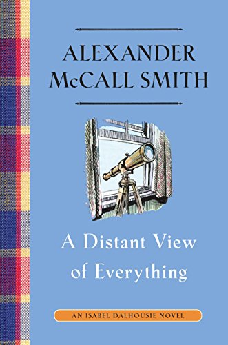 Book Cover A Distant View of Everything: An Isabel Dalhousie Novel (11) (Isabel Dalhousie Series)
