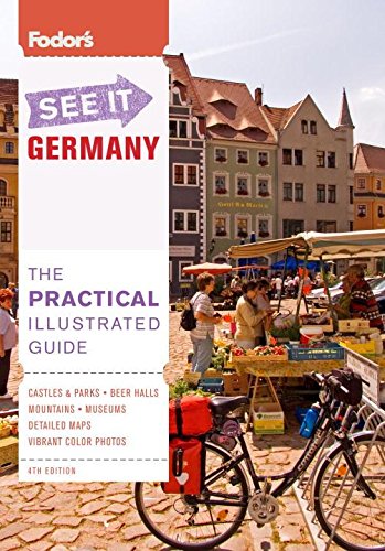 Fodor's See It Germany, 4th Edition (Full-color Travel Guide)