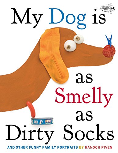 Book Cover My Dog Is As Smelly As Dirty Socks: And Other Funny Family Portraits