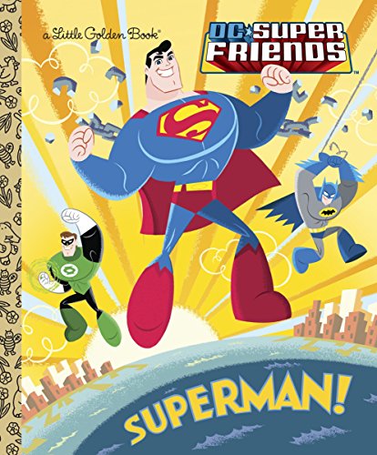 Book Cover Superman! (DC Super Friends) (Little Golden Book)