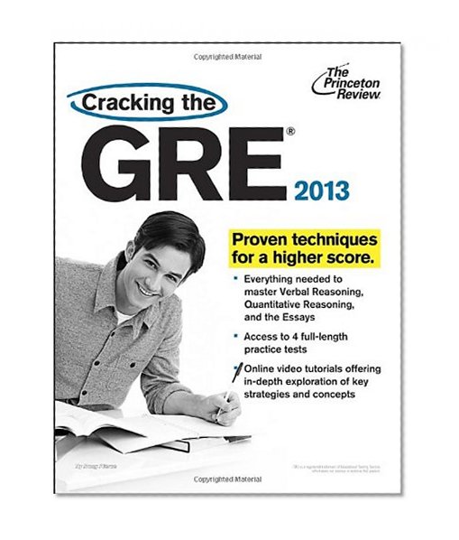 Cracking the GRE, 2013 Edition (Graduate School Test Preparation)