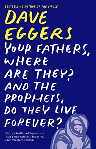 Book Cover Your Fathers, Where Are They? And the Prophets, Do They Live Forever?