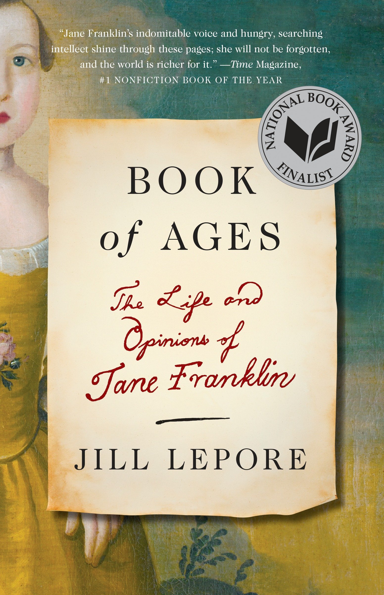 Book Cover Book of Ages: The Life and Opinions of Jane Franklin