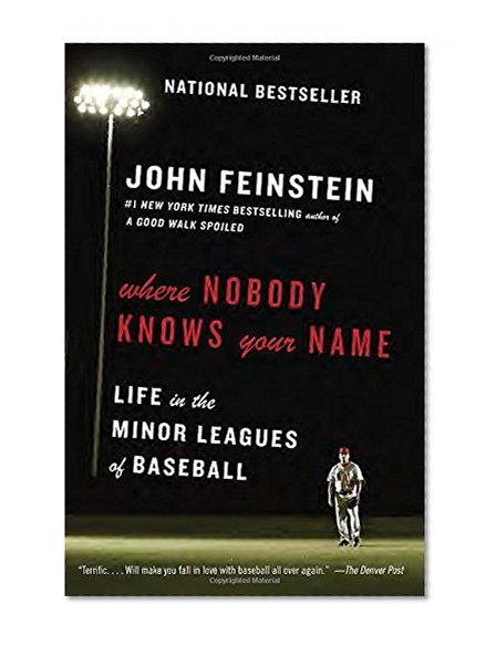 Book Cover Where Nobody Knows Your Name: Life in the Minor Leagues of Baseball (Anchor Sports)
