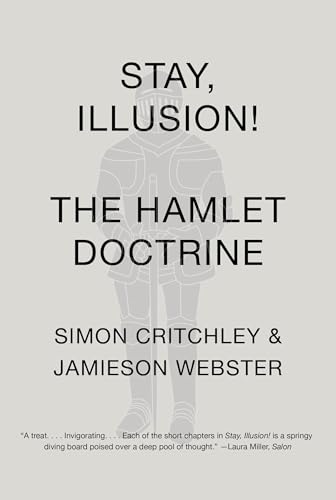 Stay, Illusion!: The Hamlet Doctrine