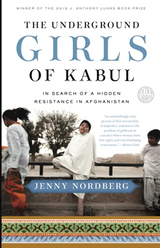 Book Cover The Underground Girls of Kabul: In Search of a Hidden Resistance in Afghanistan