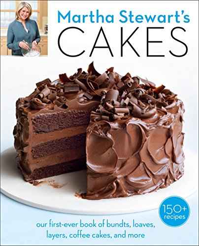 Book Cover Martha Stewart's Cakes: Our First-Ever Book of Bundts, Loaves, Layers, Coffee Cakes, and More: A Baking Book