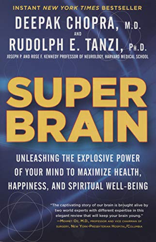 Book Cover Super Brain: Unleashing the Explosive Power of Your Mind to Maximize Health, Happiness, and Spiritual Well-Being