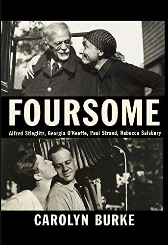 Book Cover Foursome: Alfred Stieglitz, Georgia O'Keeffe, Paul Strand, Rebecca Salsbury