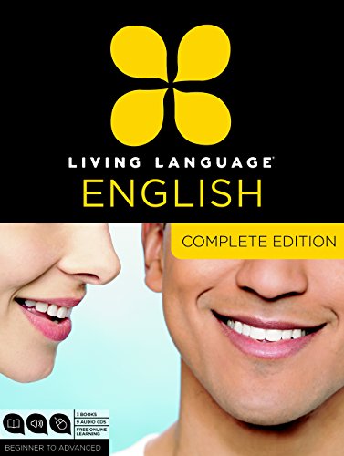 Book Cover Living Language English, Complete Edition (ESL/ELL): Beginner through advanced course, including 3 coursebooks, 9 audio CDs, and free online learning