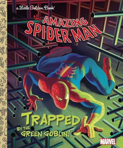 Book Cover Trapped by the Green Goblin! (Marvel: Spider-Man) (Little Golden Book)