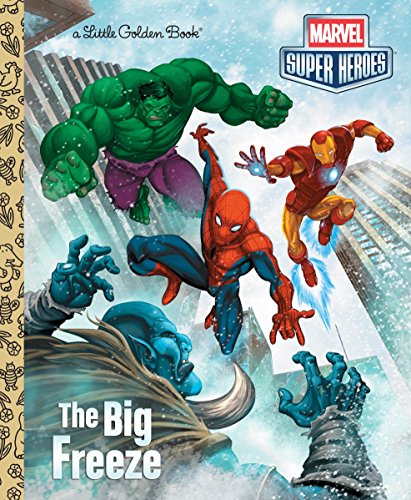 Book Cover The Big Freeze (Marvel) (Little Golden Book)
