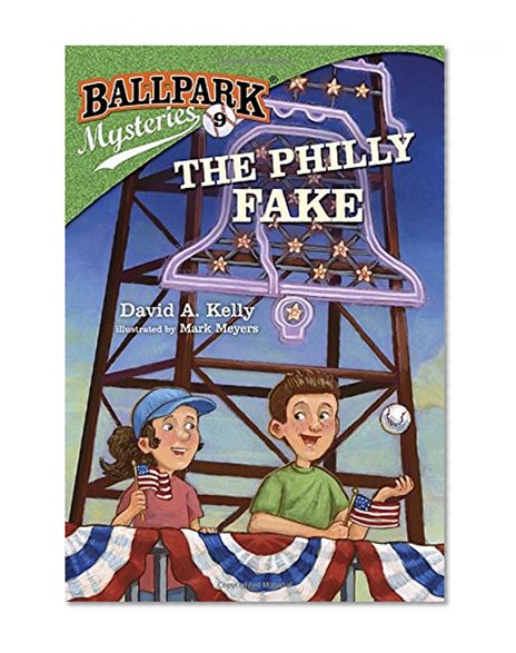 Book Cover Ballpark Mysteries #9: The Philly Fake