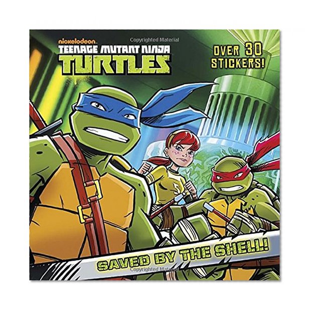 Book Cover Saved by the Shell! (Teenage Mutant Ninja Turtles) (Pictureback(R))