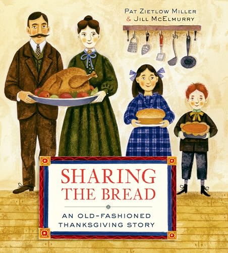 Book Cover Sharing the Bread: An Old-Fashioned Thanksgiving Story
