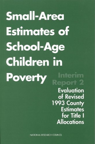 Small-Area Estimates of School-Age Children in Poverty: Interim Report 2, Evaluation of Revised 1993 County Estimates for Title I Allocations (The compass series)