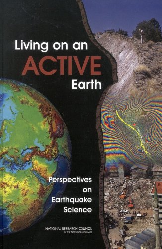 Living on an Active Earth: Perspectives on Earthquake Science
