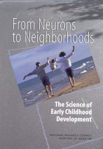Book Cover From Neurons to Neighborhoods : The Science of Early Childhood Development
