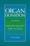 Organ Donation: Opportunities for Action