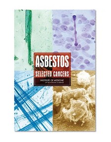 Asbestos: Selected Cancers