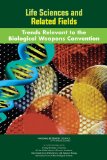 Life Sciences and Related Fields: Trends Relevant to the Biological Weapons Convention