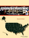 Geographic Adjustment in Medicare Payment: Phase I: Improving Accuracy
