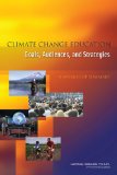 Climate Change Education: Goals, Audiences, and Strategies: A Workshop Summary