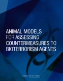 Animal Models for Assessing Countermeasures to Bioterrorism Agents