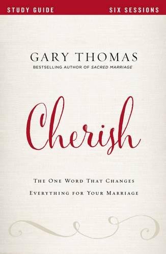 Book Cover Cherish Study Guide: The One Word That Changes Everything for Your Marriage