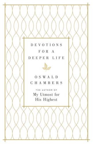 Book Cover Devotions for a Deeper Life: A Daily Devotional