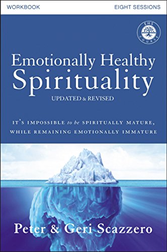Book Cover Emotionally Healthy Spirituality Workbook, Updated Edition: Discipleship that Deeply Changes Your Relationship with God