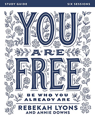 Book Cover You Are Free Study Guide: Be Who You Already Are