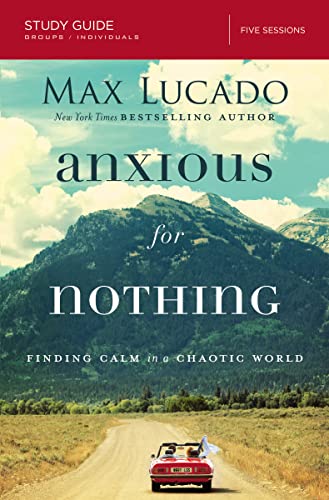 Book Cover Anxious for Nothing Study Guide: Finding Calm in a Chaotic World