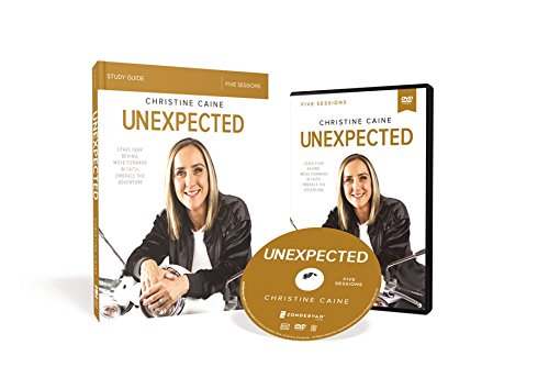 Book Cover Unexpected Study Guide with DVD: Leave Fear Behind, Move Forward in Faith, Embrace the Adventure