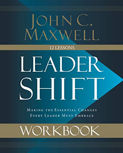 Book Cover Leadershift Workbook: Making the Essential Changes Every Leader Must Embrace
