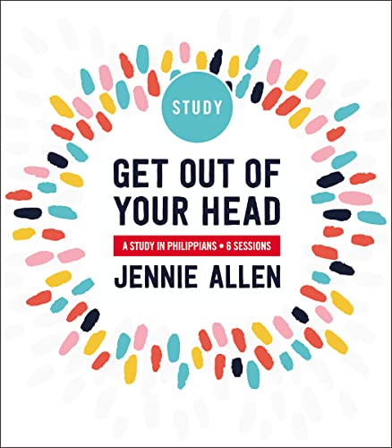 Book Cover Get Out of Your Head Study Guide: A Study in Philippians