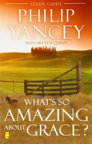 Book Cover What's So Amazing About Grace? Study Guide