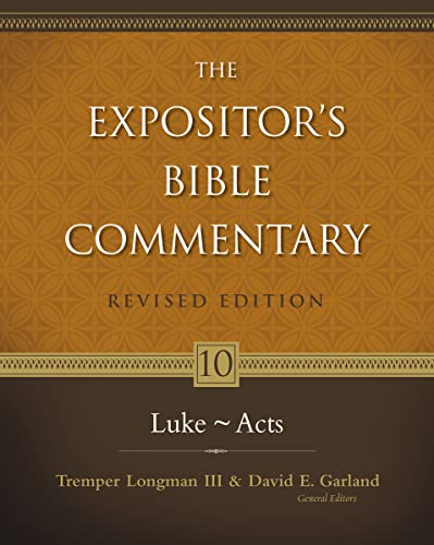 Book Cover Expositor's Bible Commentary. Volume 10. Luke-Acts. Revised Edition (Expositor's Bible Commentary)