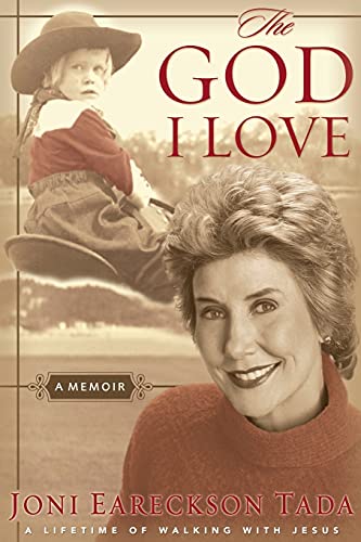 The God I Love: A Lifetime of Walking with Jesus