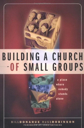 Building a Church of Small Groups