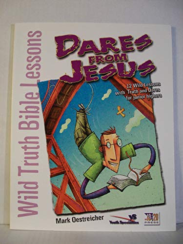 Wild Truth Bible Lessons - Dares from Jesus