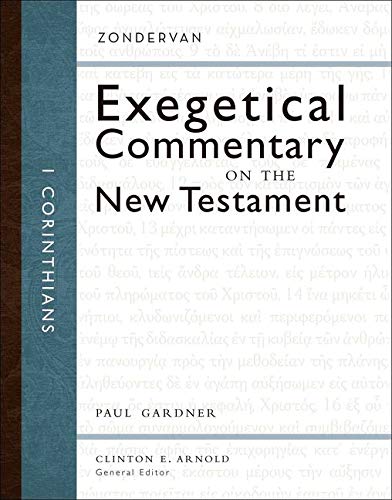 1 Corinthians (Zondervan Exegetical Commentary on the New Testament)