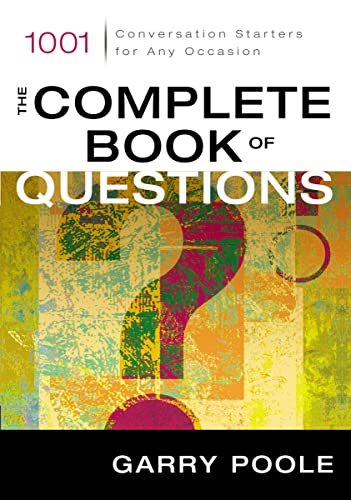 Book Cover The Complete Book of Questions: 1001 Conversation Starters for Any Occasion